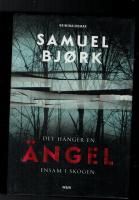 Det h&auml;nger en &auml;ngel ensam i skogen