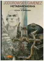 Metabaronerna 1. Othon, &Auml;ttefadern