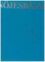 N&ouml;jesb&aring;tar : segel och motor