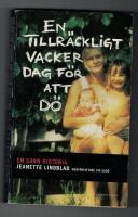 En tillr&auml;ckligt vacker dag f&ouml;r att d&ouml;