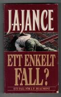 Ett enkelt fall? : [ett fall f&ouml;r J. P. Beaumont]
