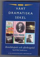 V&aring;rt dramatiska sekel del 3