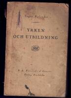 Yrken och utbildning en handledning vid yrkesval