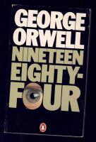 Nineteen eighty-four : a novel