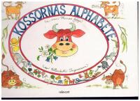 Kossornas Alphabete : i min Herres hage