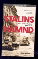 Stalins h&auml;mnd : R&ouml;da arm&eacute;n i Tyskland 1944-45
