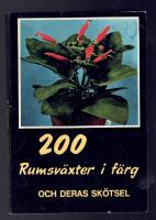 200 Rumsv&auml;xter i fa&auml;rg och deras sk&ouml;tselJan Elffers