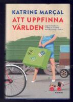 Att uppfinna v&auml;rlden : hur historiens st&ouml;rsta felt&auml;nk satte k&auml;ppar i hjulet