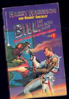 Bill the Galactic hereo on the planet of bottled Brains