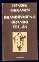 Br&auml;nd&ouml;v&auml;gen 8 Br&auml;nd&ouml;, Tel. 35