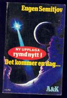 Det kommer en dag d&aring; hela v&auml;rlden h&aring;ller andan