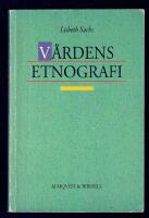 V&aring;rdens etnografi : om h&auml;lsa, sjukdom och v&aring;rd i sitt kulturella sammanhang