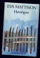 Havs&ouml;gon : roman