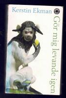 G&ouml;r mig levande igen