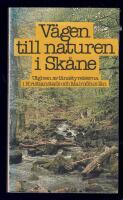 V&auml;gen till naturen i Sk&aring;ne