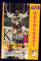 Fr&aring;n Tumba till Pekka : ber&auml;ttelsen om kometlaget Ma[l]m&ouml; IF : [MIF - guldlaget 20 &aring;r]