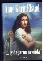 ... ty dagarna &auml;r onda