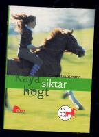 Kaya siktar h&ouml;gt