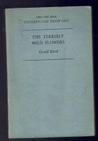 The terribly wild flowers