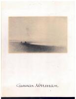 Gunnar Norrman : torrn&aring;lsgravyrer 1959-1982 : Kaltnadelradierungen 1959-1982 : drypoints 1959-1982