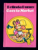 Belinda Bunny Goes to Market
