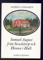 Samuel August fr&aring;n Sevedstorp och Hanna i Hult