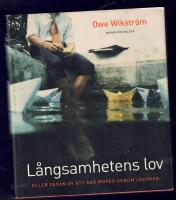 L&aring;ngsamhetens lov : eller v&aring;dan av att &aring;ka moped genom Louvren