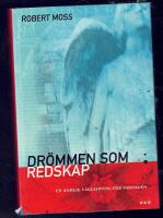 Dr&ouml;mmen som redskap