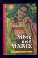M&ouml;te med Marie