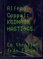Kodnamn Hastings : [en thriller]