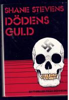 D&ouml;dens guld : [en thriller]