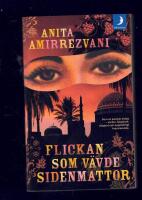 Flickan som v&auml;vde sidenmattor