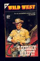 I skuggan av repet Wild West
