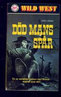 D&ouml;d mans sp&aring;r Wild West