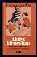 Aktivt l&auml;rarskap : samspel f&ouml;r ett b&auml;ttre skolsamh&auml;lle