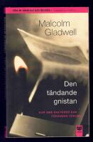 Den t&auml;ndande gnistan : Hur sm&aring; faktorer kan f&ouml;r&auml;ndra v&auml;rlden