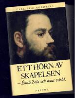 Ett hörn av skapelsen : Émile Zola och hans värld