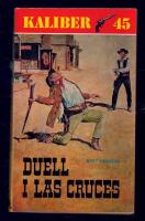 Duell i Las Cruces Kaliber 45