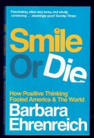 Smile or Die - How Positive Thinking Fooled America and the World