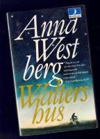 Walters hus : roman i tre delar