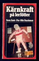 K&auml;rnkraft p&aring; lerf&ouml;tter : fyra l&auml;nder mitt i energidebatten: Frankrike, Belgien, V&auml;sttyskland, Sverige november 1976-januari 1977