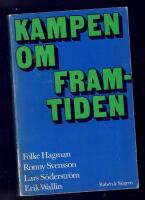 Kampen om framtiden