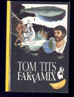 Tom Tits faktamix