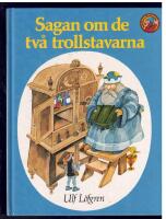 Sagan om de tv&aring; trollstavarna