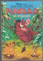 Lejonkungen : Pumbaa p&aring; rymmen