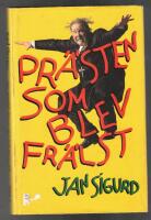 Pr&auml;sten som blev fr&auml;lst : & andra skr&ouml;nor ifr&aring;n periferin