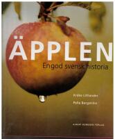 &Auml;pplen : En god svensk historia