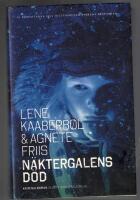 N&auml;ktergalens d&ouml;d - [en kriminalroman om Nina Borg]