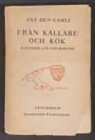 Från källare och kök