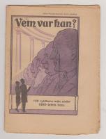 Vem var han 100 ryktbara m&auml;n under 1800 - talets lopp  Allers Familj-Journals 41:sta handbok